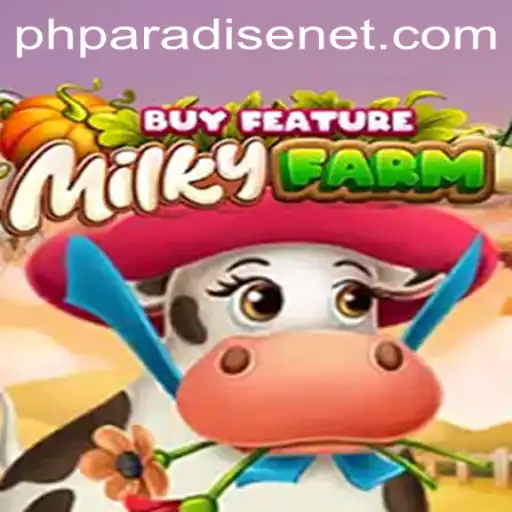 Exploring the Fascinating World of MilkyFarmBuyFeature: A New Dimension with PHPARADISE